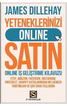 Yeteneklerinizi Online Satın - James Dillehay - N Yayıncılık Yeteneklerinizi Online Satın - James Dillehay - N Yayıncılık