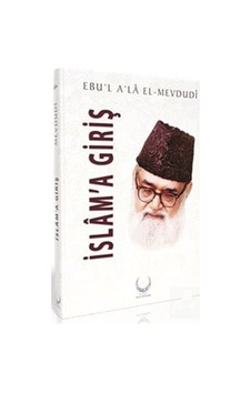 İslama Giriş Ciltli / Ebu'l Ala Mevdudi İslama Giriş Ciltli / Ebu'l Ala Mevdudi