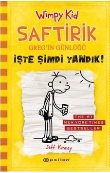 Saftirik Greg'in Günlüğü 4- İşte Şimdi Yandık - Jeff Kinney - Epsilon Yayınevi Saftirik Greg'in Günlüğü 4- İşte Şimdi Yandık - Jeff Kinney - Epsilon Yayınevi