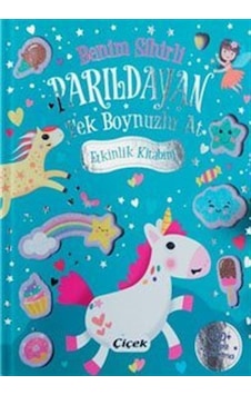 Benim Sihirli Parıldayan Tek Boynuzlu At Etkinlik Kitabım Benim Sihirli Parıldayan Tek Boynuzlu At Etkinlik Kitabım