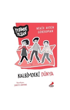 Kalbimdeki Dünya - Yerimde Olsan - Nerhir Aydın Gökduman - Erdem Çocuk