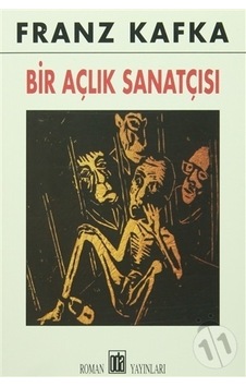 Bir Açlık Sanatçısı - Franz Kafka - Oda Yayınları Bir Açlık Sanatçısı - Franz Kafka - Oda Yayınları
