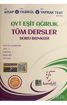 AYT Eşit Ağırlık Tüm Dersler Soru Bankası- Karekök Eğitim Yayın AYT Eşit Ağırlık Tüm Dersler Soru Bankası- Karekök Eğitim Yayın