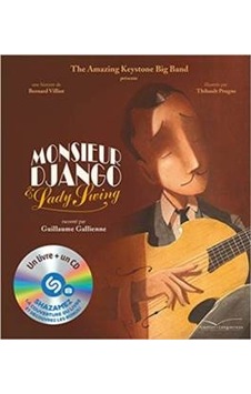 Monsieur Django Et Lady Swing 9782013237680 Monsieur Django Et Lady Swing 9782013237680