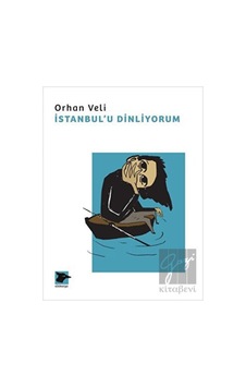 İstanbulu Dinliyorum - Orhan Veli Kanık - Alakarga