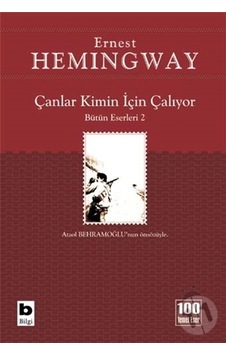 Bilgi Yayınları Çanlar Kimin için Çalıyor Bilgi Yayınları Çanlar Kimin için Çalıyor