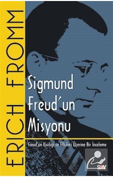 Sigmund Freud'un Misyonu / Erich Fromm