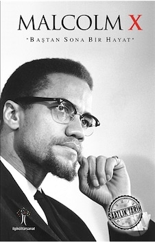 Malcolm X- İlgi Kültür Sanat Yayınları Malcolm X- İlgi Kültür Sanat Yayınları