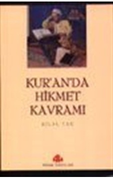 Kur'an'da Hikmet Kavramı- Pınar Yayıncılık Kur'an'da Hikmet Kavramı- Pınar Yayıncılık