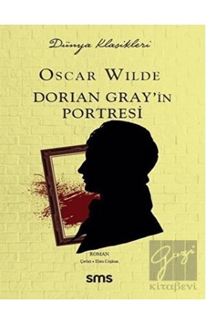 Dorian Gray'in Portresi - Oscar Wilde - SMS Dorian Gray'in Portresi - Oscar Wilde - SMS