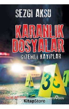 Karanlık Dosyalar / Sezgi Aksu Karanlık Dosyalar / Sezgi Aksu
