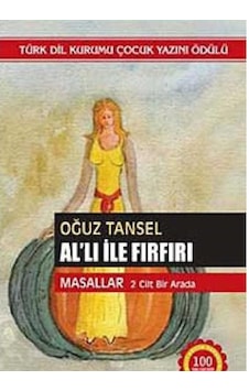 Al'lı İle Fırfırı - Masallar 1. Ve 2. Cilt Bir Arada - Oğuz Tansel Al'lı İle Fırfırı - Masallar 1. Ve 2. Cilt Bir Arada - Oğuz Tansel