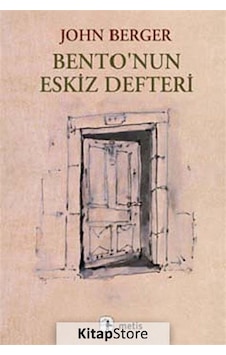 Kitapstore Bento'Nun Eskiz Defteri / John Berger