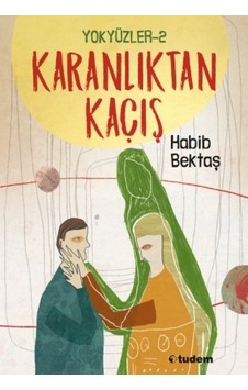 Yokyüzler 2 - Karanlıktan Kaçış - Rzır-594644 Yokyüzler 2 - Karanlıktan Kaçış - Rzır-594644