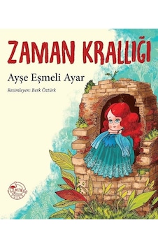 Zaman Krallığı - Ayşe Eşmeli Ayar - Flamingo Çocuk
