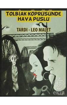 Tolbiak Köprüsünde Hava Puslu - Tardi -  Leo Malet - Versus