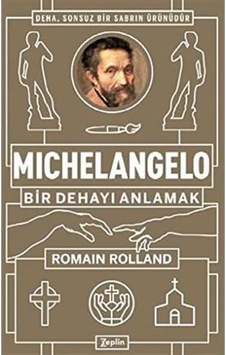 Michelangelo: Bir Dehayı Anlamak