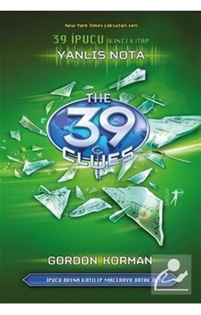 39 İpucu 2.Kitap-Yanlış Rota - Gordon Korman - Artemis Yayınları 39 İpucu 2.Kitap-Yanlış Rota - Gordon Korman - Artemis Yayınları