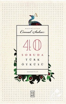 40 Soruda Türk Öyküsü / Cemal Şakar