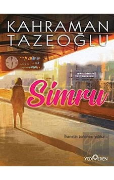 Simru - Kahraman Tazeoğlu - Yediveren Yayınları Simru - Kahraman Tazeoğlu - Yediveren Yayınları