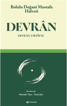 Devran Devra-ı Sufiyye / Bolulu Doğanî Mustafa Halvetî Devran Devra-ı Sufiyye / Bolulu Doğanî Mustafa Halvetî