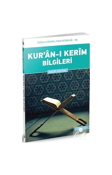 Kur'an-ı Kerim Bilgileri: Sorulu Cevaplı Fıkıh Kitaplığı-14 - Hasip Asutay - Hacegan Yayıncılık Kur'an-ı Kerim Bilgileri: Sorulu Cevaplı Fıkıh Kitaplığı-14 - Hasip Asutay - Hacegan Yayıncılık