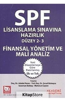 Finansal Yönetim ve Mali Analiz / Spf Lisanslama Sınavına Hazı . Finansal Yönetim ve Mali Analiz / Spf Lisanslama Sınavına Hazı .