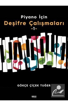 Piyano İçin Deşifre Çalışmaları 1 - Gökçe Çiçek Tuğer - Gece Kitaplığı