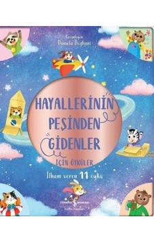 Ers Hayallerinin Peşinden Gidenler İçin Öyküler - İlham Veren 11 Öykü Ers Hayallerinin Peşinden Gidenler İçin Öyküler - İlham Veren 11 Öykü