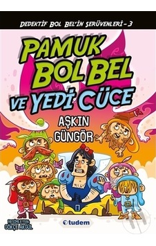 Tudem Yayınları Pamuk Bolbel ve Yedi Cüceler Tudem Yayınları Pamuk Bolbel ve Yedi Cüceler