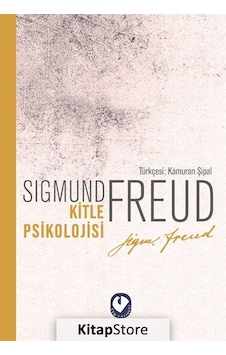 Kitle Psikolojisi / Sigmund Freud N11.2743