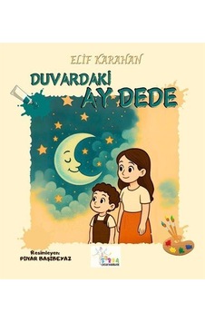 Duvardaki Ay Dede / Elif Karahan Duvardaki Ay Dede / Elif Karahan