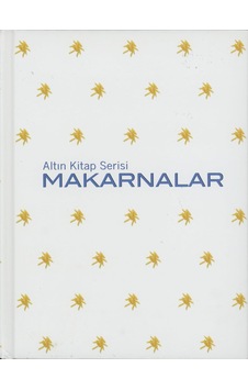 Makarnalar Ciltli : Altın Kitap Serisi 260'tan Fazla Nefis Tarif Makarnalar Ciltli : Altın Kitap Serisi 260'tan Fazla Nefis Tarif