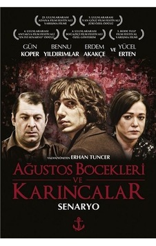 Ağustos Böcekleri ve Karıncalar - Erhan Tuncer - Titanic Yayınları Ağustos Böcekleri ve Karıncalar - Erhan Tuncer - Titanic Yayınları