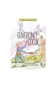 Güvercinci Çocuk - Samed Behrengi - Sia