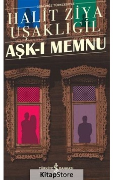 Kitapstore- Aşk-I Memnu Sert Kapak / Halid Ziya Uşaklıgil