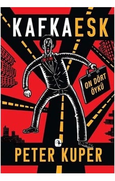 Kafkaesk: On Dört Öykü