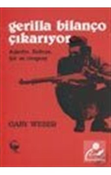 Gerilla Bilanço Çıkarıyor Arjantin Bolivya Şili ve Uruguay - Gaby Weber - Belge Yayınları Gerilla Bilanço Çıkarıyor Arjantin Bolivya Şili ve Uruguay - Gaby Weber - Belge Yayınları