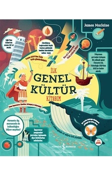 İlk Genel Kültür Kitabım / James Maclaine İlk Genel Kültür Kitabım / James Maclaine