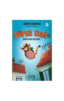Palme Çocuk - Süper Kedi Süper Kedi Geliyor 6+ Palme Çocuk - Süper Kedi Süper Kedi Geliyor 6+