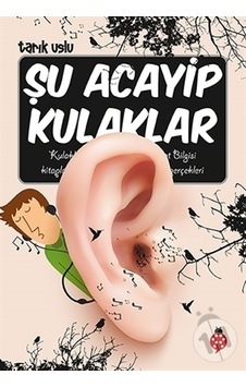 Şu Acayip Kulaklar/Tarık Uslu Şu Acayip Kulaklar/Tarık Uslu