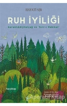 Ruh İyiliği - Hayati Sır - Hayykitap Ruh İyiliği - Hayati Sır - Hayykitap