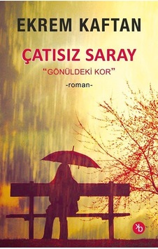 Çatısız Saray / Ekrem Kaftan Çatısız Saray / Ekrem Kaftan