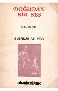 Doğudan Bir Ses - İkbal'in Şiiri - Zülfikar Ali Han 1.baskı Doğudan Bir Ses - İkbal'in Şiiri - Zülfikar Ali Han 1.baskı