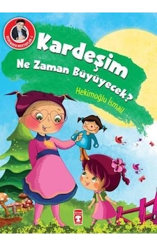 Kardeşim Ne Zaman Büyüyecek? - Dedemden Mektuplar Kardeşim Ne Zaman Büyüyecek? - Dedemden Mektuplar