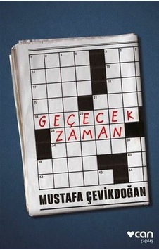 Geçecek Zaman - Mustafa Çevikdoğan - Can Yayınları