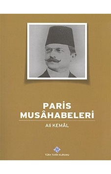 Paris Musahabeleri / Ali Kemal Paris Musahabeleri / Ali Kemal