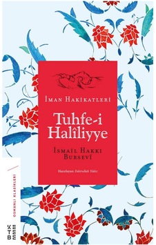 Tuhfe-i Haliliyye-İman Hakikatleri - İsmail Hakkı Bursevi - Ketebe