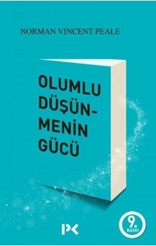 Olumlu Düşünmenin Gücü Olumlu Düşünmenin Gücü