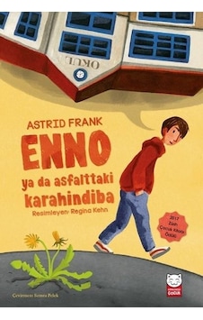 Enno ya da Asfalttaki Karahindiba - Astrid Frank - Kırmızı Kedi